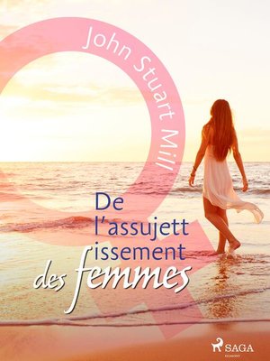 cover image of De l'assujettissement des femmes